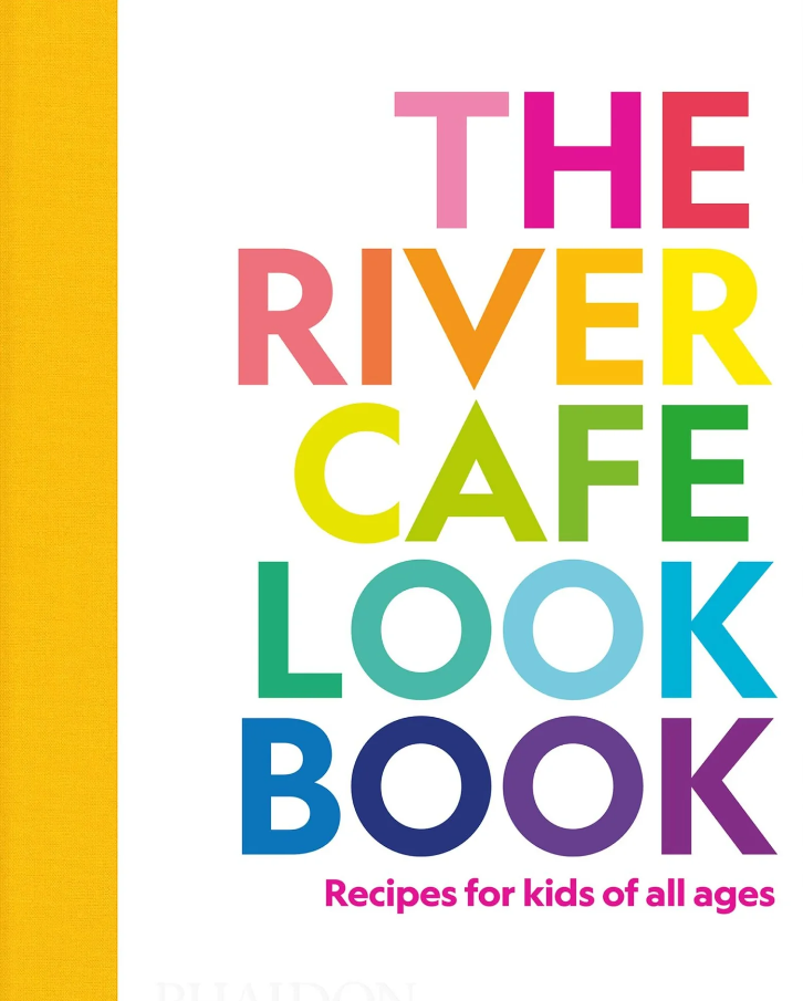 The River Cafe Lookbook for Kids